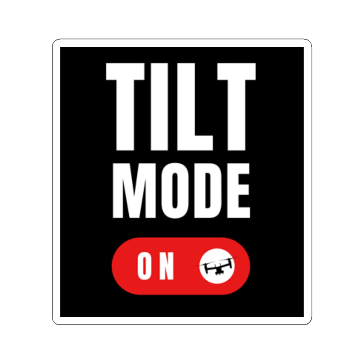Tilt-Mode On V-22 Osprey Sticker 3" × 3" White Paper products military apparel sticker patch aviation funny custom usmc navy best military aviation apparel patches and motto gym workout garage flags t-shirt mens