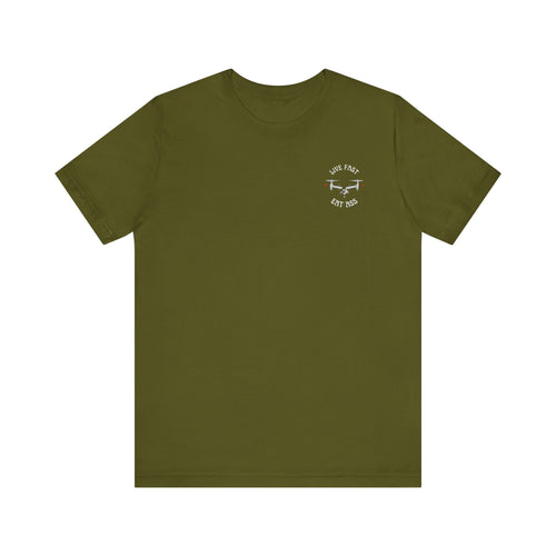 Live Fast Eat Ass V-22 Osprey Aviation Shirt Olive T-Shirt military apparel sticker patch aviation funny custom usmc navy best military aviation apparel patches and motto gym workout garage flags t-shirt mens