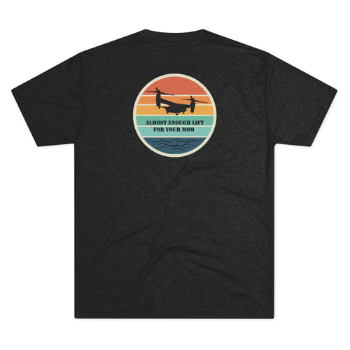 Osprey MV-22 Your Mom Military Shirt Tri-Blend Vintage Black T-Shirt military apparel sticker patch aviation funny custom usmc navy best military aviation apparel patches and motto gym workout garage flags t-shirt mens