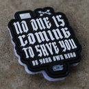 No One Is Coming To Save You - Patch