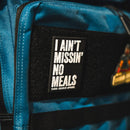 I Ain’t Missin’ No Meals - Patch