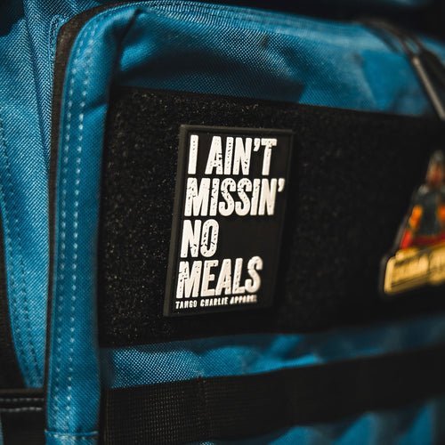 I Ain’t Missin’ No Meals - Patch