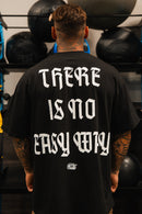 No Easy Way  - Premium Oversized Tee