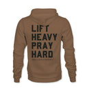 Lift Heavy. Pray Hard. - Hoodie