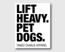 Lift Heavy. Pet Dogs. - Sticker sticker military apparel sticker patch aviation funny custom usmc navy best military aviation apparel patches and motto gym workout garage flags t-shirt mens