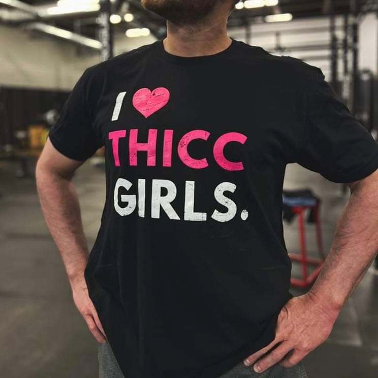 I ❤️ THICC GIRLS - Tee Shirts military apparel sticker patch aviation funny custom usmc navy best military aviation apparel patches and motto gym workout garage flags t-shirt mens